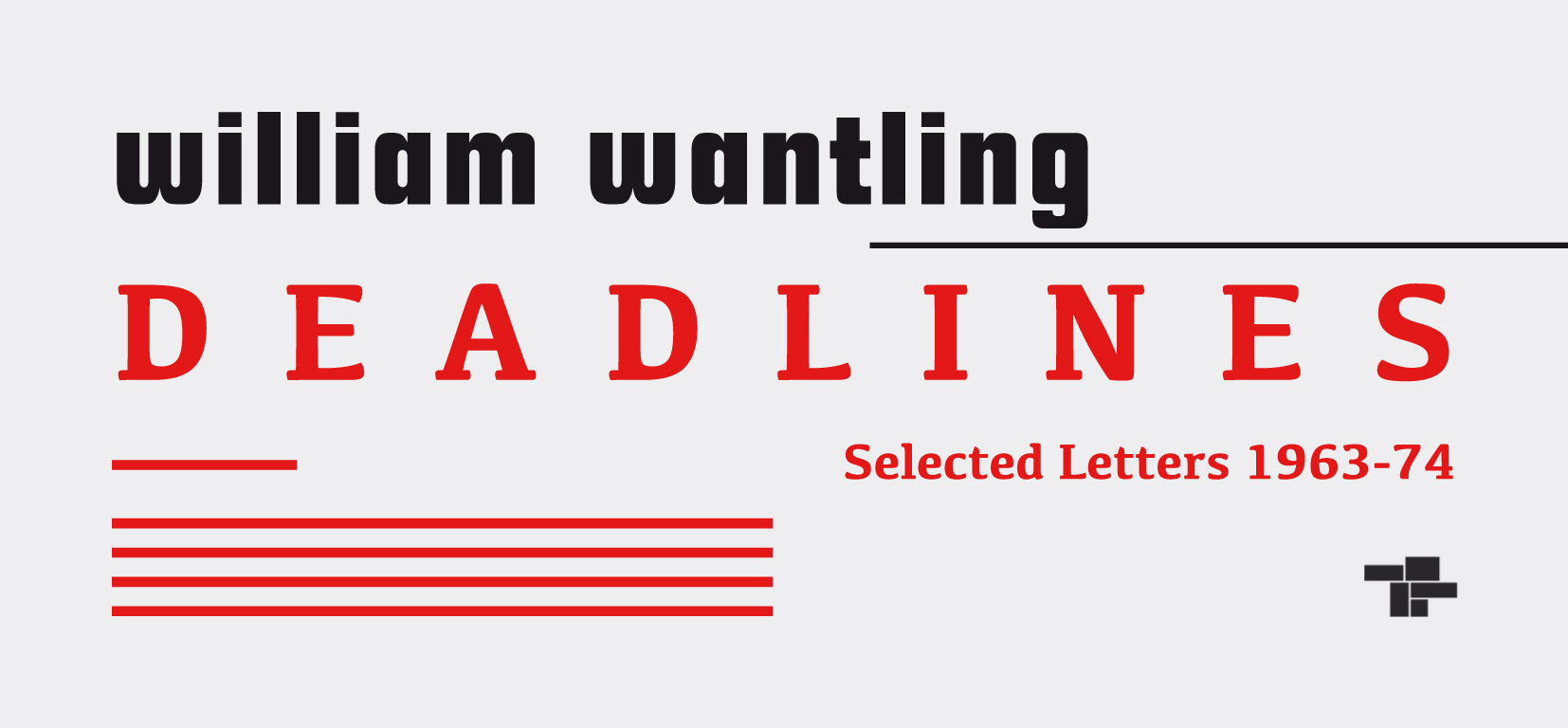 William Wantling — Deadlines — Tangerine Press