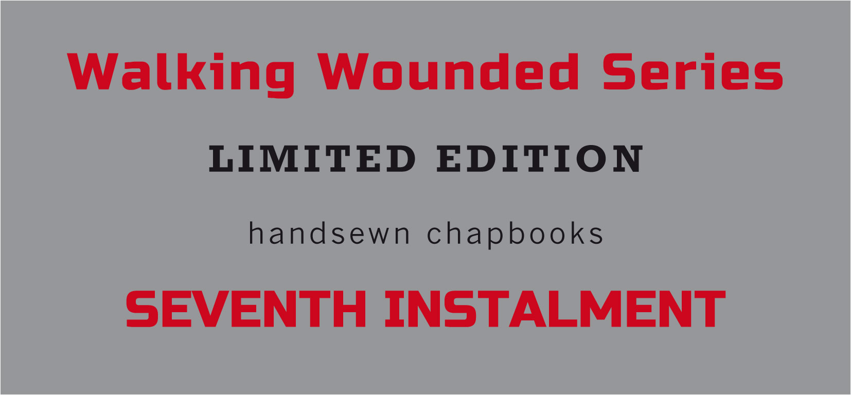 Walking Wounded Series — Tangerine Press