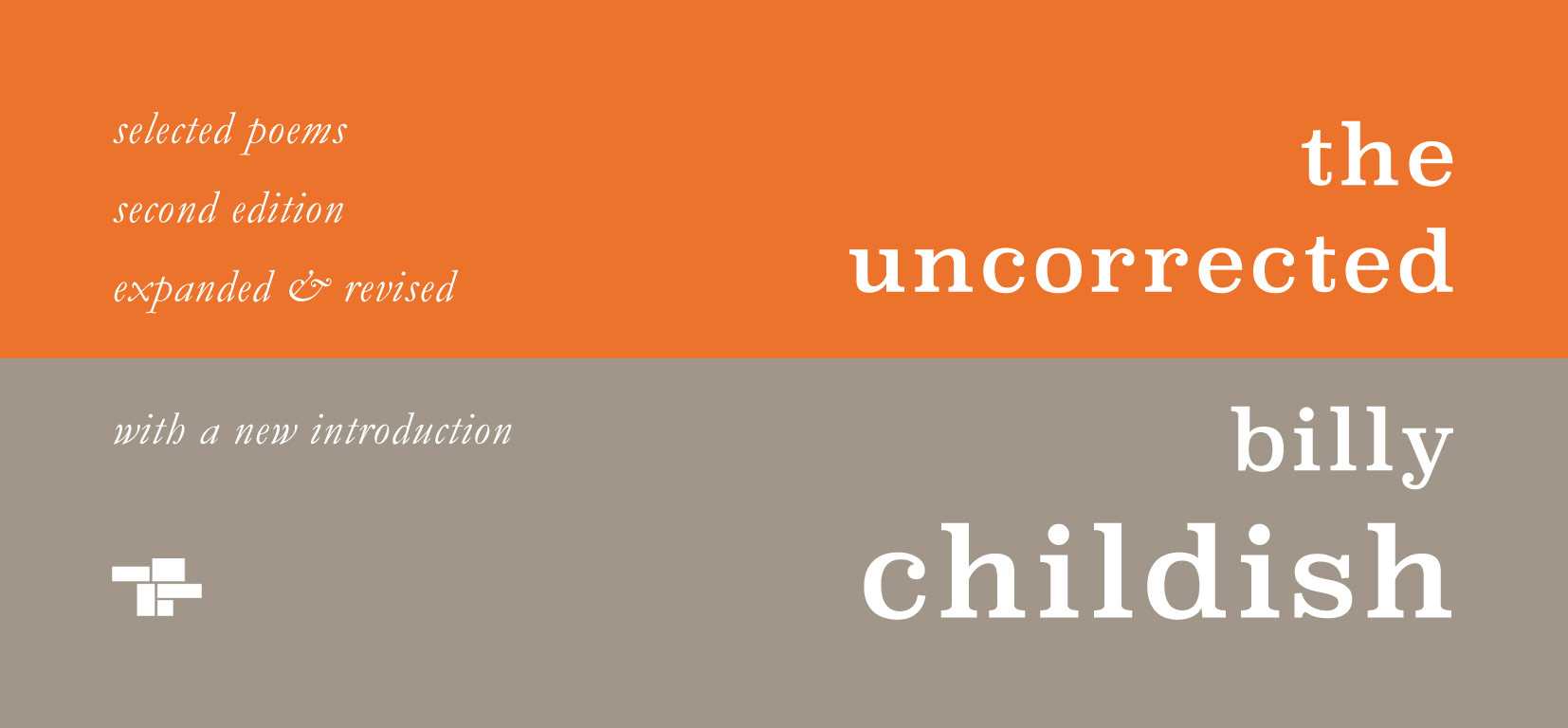 Billy Childish — The Uncorrected — Tangerine Press